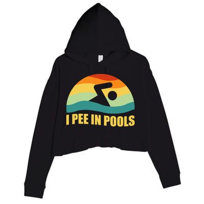 I Pee In Pools Retro Vacation Humor Swimming I Pee In Pools Crop Fleece Hoodie