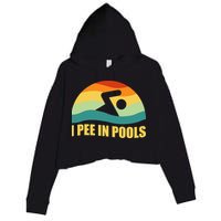 I Pee In Pools Retro Vacation Humor Swimming I Pee In Pools Crop Fleece Hoodie