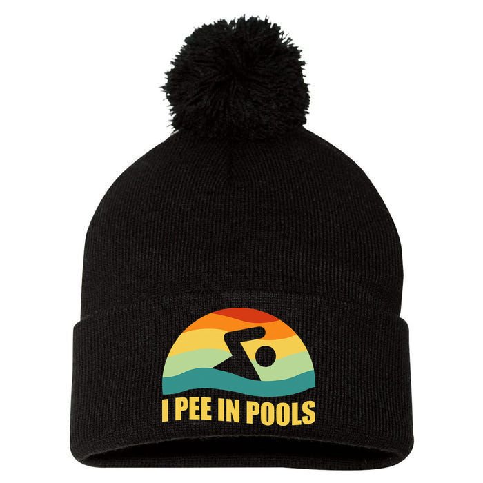 I Pee In Pools Retro Vacation Humor Swimming I Pee In Pools Pom Pom 12in Knit Beanie