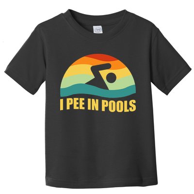 I Pee In Pools Retro Vacation Humor Swimming I Pee In Pools Toddler T-Shirt