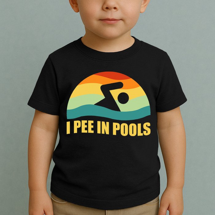 I Pee In Pools Retro Vacation Humor Swimming I Pee In Pools Toddler T-Shirt