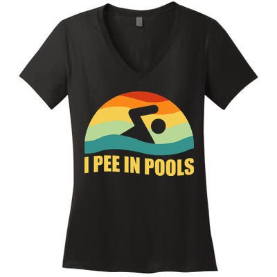 I Pee In Pools Retro Vacation Humor Swimming I Pee In Pools Women's V-Neck T-Shirt