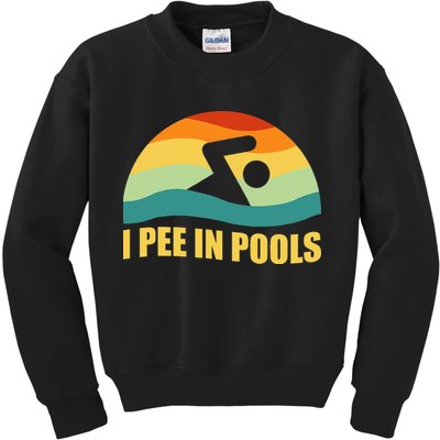 I Pee In Pools Retro Vacation Humor Swimming I Pee In Pools Kids Sweatshirt