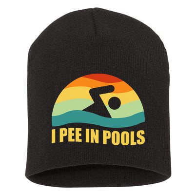 I Pee In Pools Retro Vacation Humor Swimming I Pee In Pools Short Acrylic Beanie