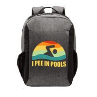 I Pee In Pools Retro Vacation Humor Swimming I Pee In Pools Vector Backpack