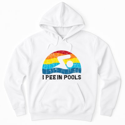 I Pee In Pools Funny Swimmer Swimming Coach Player Hoodie