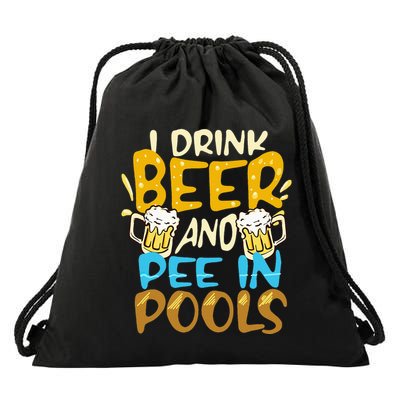 I Pee In Pools Swimming Swim Drink Beer I Pee In Pools Drawstring Bag