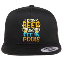 I Pee In Pools Swimming Swim Drink Beer I Pee In Pools Flatbill Hat