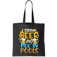 I Pee In Pools Swimming Swim Drink Beer I Pee In Pools Bag