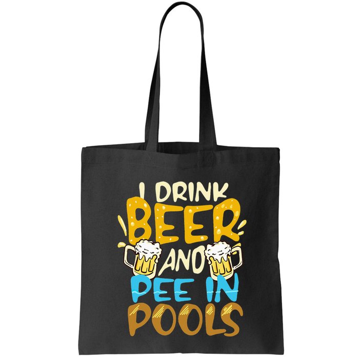 I Pee In Pools Swimming Swim Drink Beer I Pee In Pools Bag