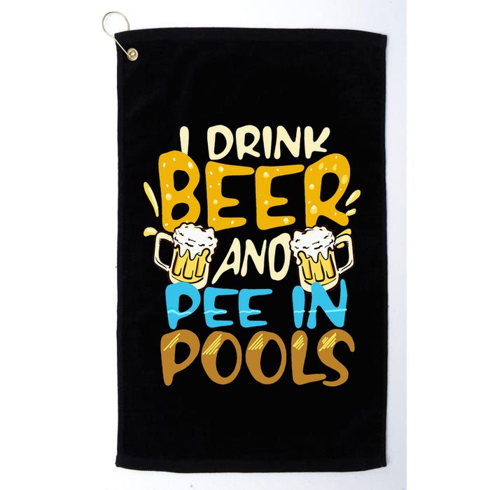 I Pee In Pools Swimming Swim Drink Beer I Pee In Pools Golf Towel
