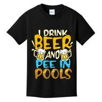 I Pee In Pools Swimming Swim Drink Beer I Pee In Pools Kids T-Shirt