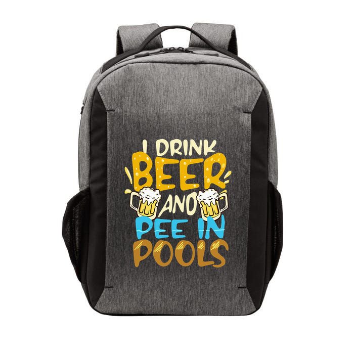 I Pee In Pools Swimming Swim Drink Beer I Pee In Pools Vector Backpack