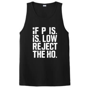 If P Is Low Reject The Ho Funny Design Gift PosiCharge Competitor Tank