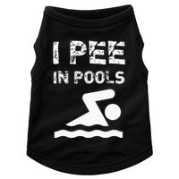 I Pee In Pools Funny Swimming Sarcastic Swim Saying Doggie Tank