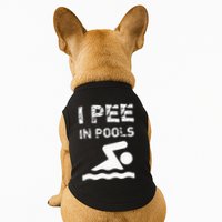 I Pee In Pools Funny Swimming Sarcastic Swim Saying Doggie Tank