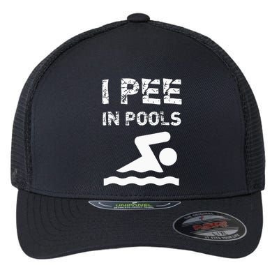 I Pee In Pools Funny Swimming Sarcastic Swim Saying Flexfit Unipanel Trucker Cap