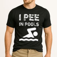 I Pee In Pools Funny Swimming Sarcastic Swim Saying Performance Shirt