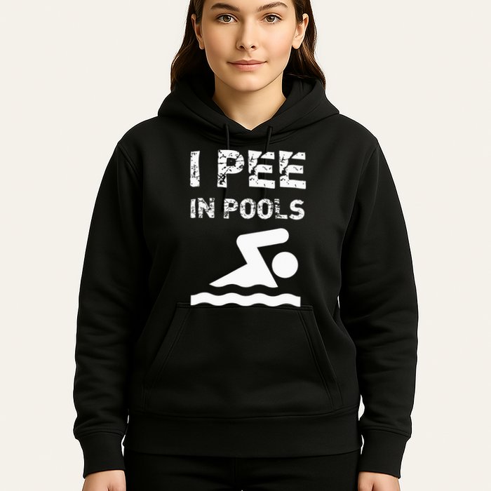 I Pee In Pools Funny Swimming Sarcastic Swim Saying Hoodie