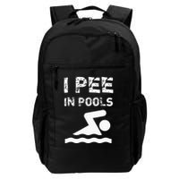 I Pee In Pools Funny Swimming Sarcastic Swim Saying Backpack