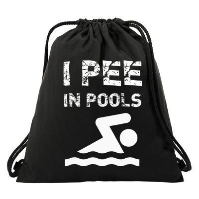 I Pee In Pools Funny Swimming Sarcastic Swim Saying Drawstring Bag