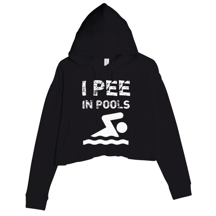I Pee In Pools Funny Swimming Sarcastic Swim Saying Crop Fleece Hoodie