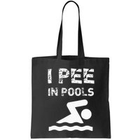 I Pee In Pools Funny Swimming Sarcastic Swim Saying Bag