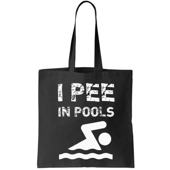 I Pee In Pools Funny Swimming Sarcastic Swim Saying Bag