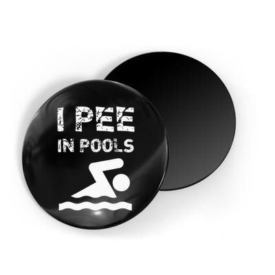 I Pee In Pools Funny Swimming Sarcastic Swim Saying Magnet