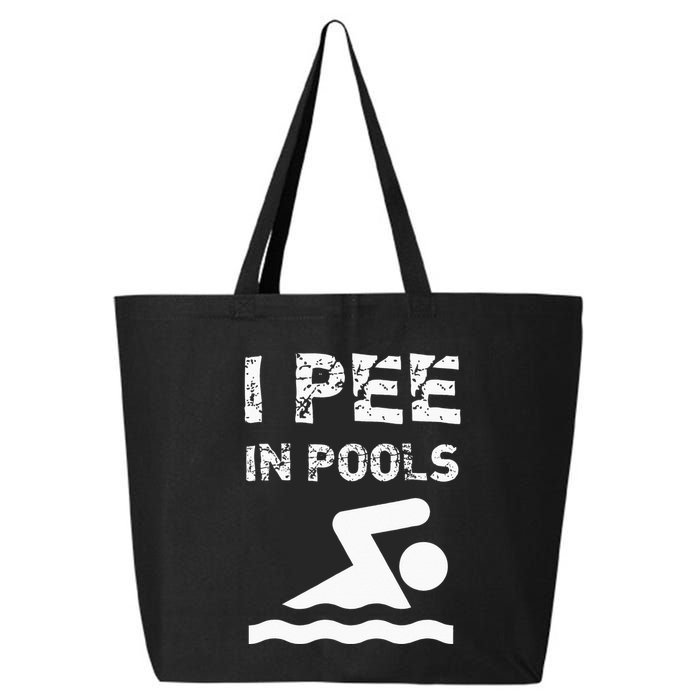 I Pee In Pools Funny Swimming Sarcastic Swim Saying 25L Jumbo Tote