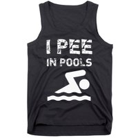 I Pee In Pools Funny Swimming Sarcastic Swim Saying Tank Top