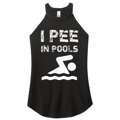 I Pee In Pools Funny Swimming Sarcastic Swim Saying Women's Perfect Tri Rocker Tank