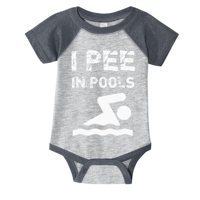 I Pee In Pools Funny Swimming Sarcastic Swim Saying Infant Baby Jersey Bodysuit