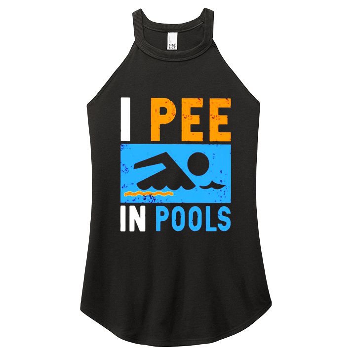 I Pee In Pools Women's Perfect Tri Rocker Tank