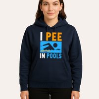 I Pee In Pools Hoodie