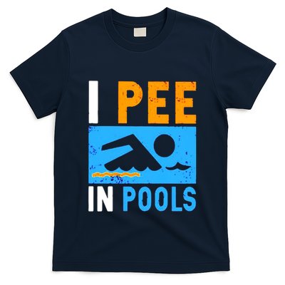I Pee In Pools T-Shirt