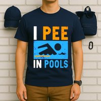 I Pee In Pools T-Shirt