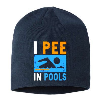 I Pee In Pools Sustainable Beanie