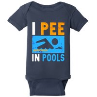 I Pee In Pools Baby Bodysuit