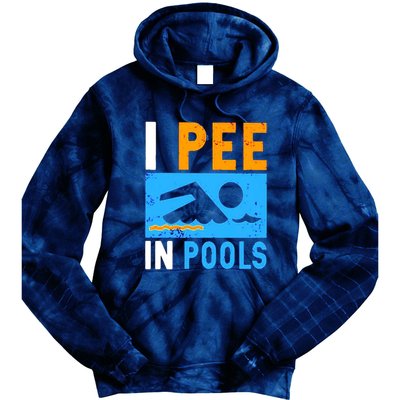 I Pee In Pools Tie Dye Hoodie
