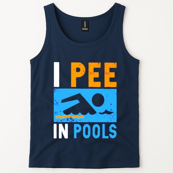 I Pee In Pools Tank Top