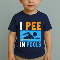 I Pee In Pools Toddler T-Shirt