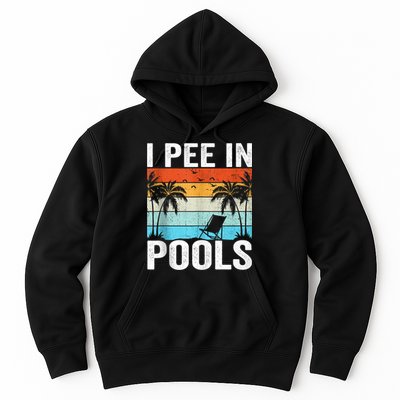 I Pee In Pools Vintage Hoodie