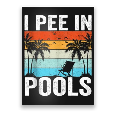 I Pee In Pools Vintage Poster