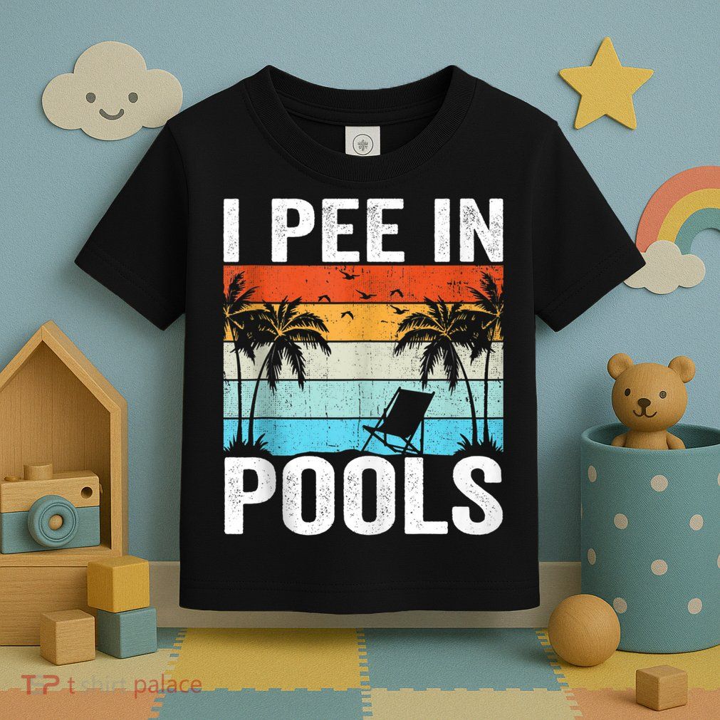 I Pee In Pools Vintage Toddler T-Shirt