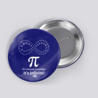 Infinite Pi Infinity Symbol ItS Not Just A Number Pi Day Cute Gift Button