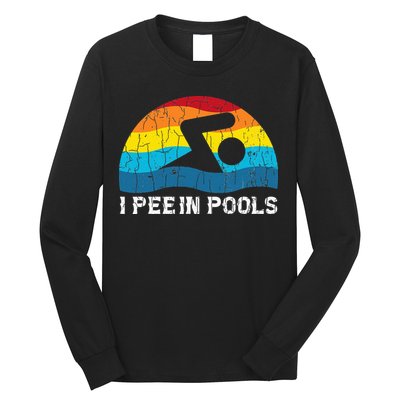 I Pee In Pools Funny Swimmer Swimming Coach Player Long Sleeve Shirt
