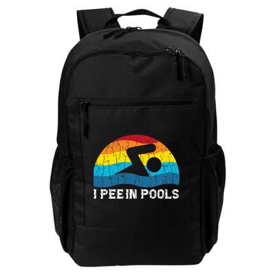 I Pee In Pools Funny Swimmer Swimming Coach Player Daily Commute Backpack