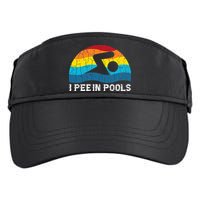 I Pee In Pools Funny Swimmer Swimming Coach Player Adult Drive Performance Visor