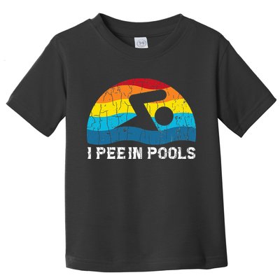 I Pee In Pools Funny Swimmer Swimming Coach Player Toddler T-Shirt